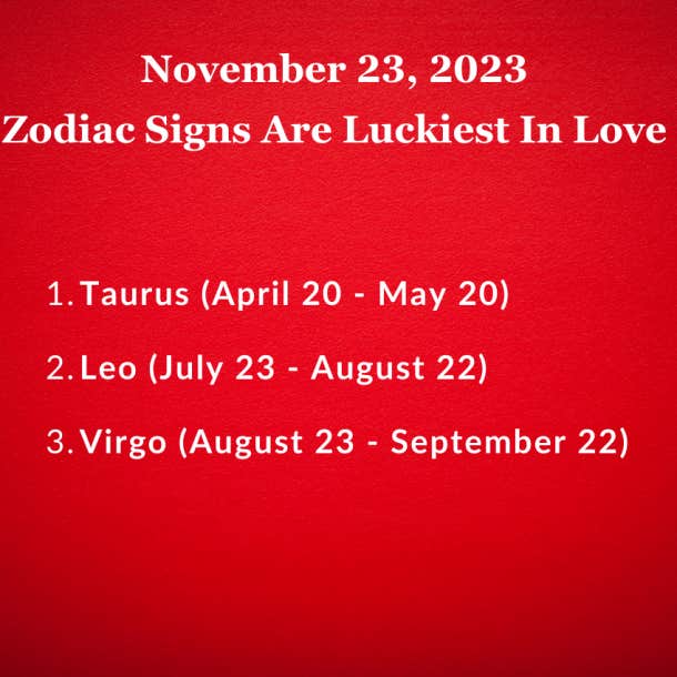 3 signes du zodiaque ont beaucoup de chance en amour le jeudi 23 novembre