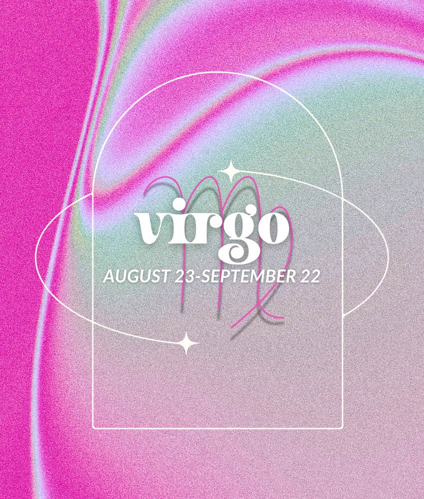 Virgo Zodiac Signs Relations entrez les relations entre l'espoir de la semaine de la nouvelle ère le 19 au 25 mai 2025