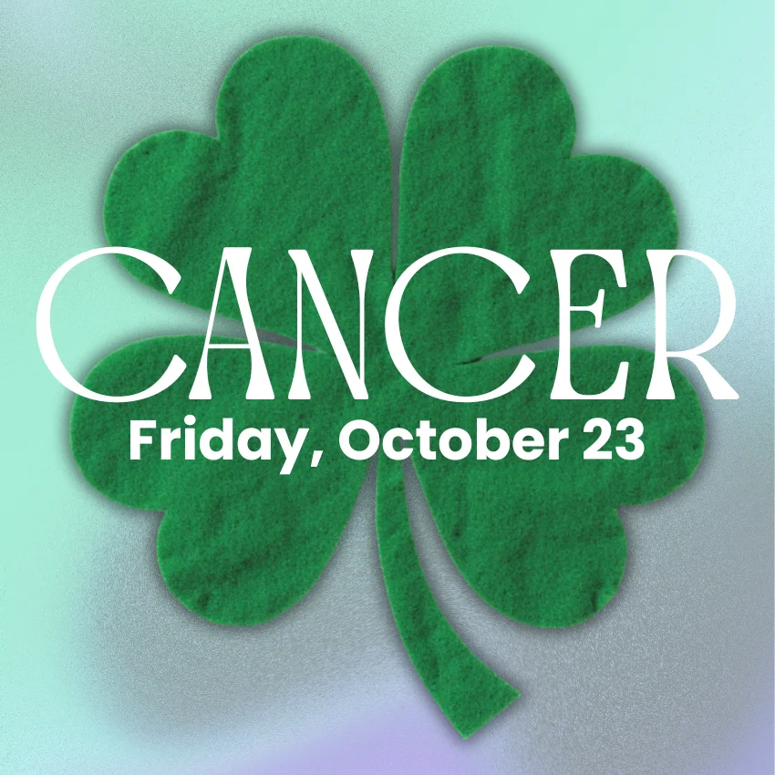 signe du zodiaque cancer jour le plus chanceux mois 23 octobre 2026